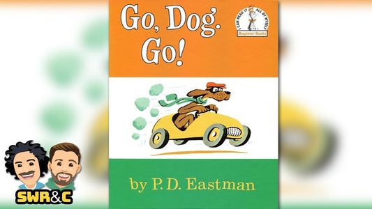 Go, Dog, Go!