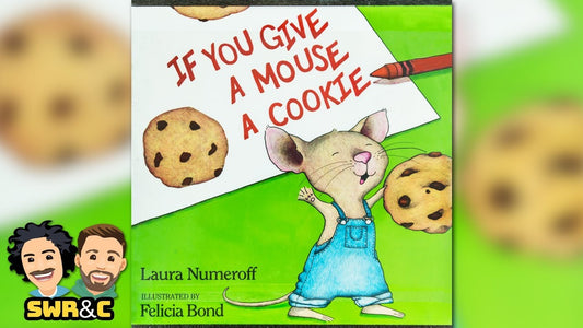 If You Give A Mouse A Cookie