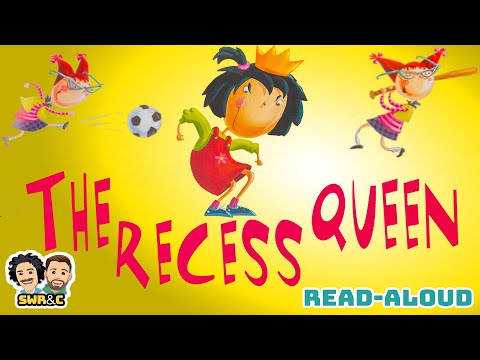 The Recess Queen by Alexis O'Neil. Illustrated by Laura Huliska-Beith