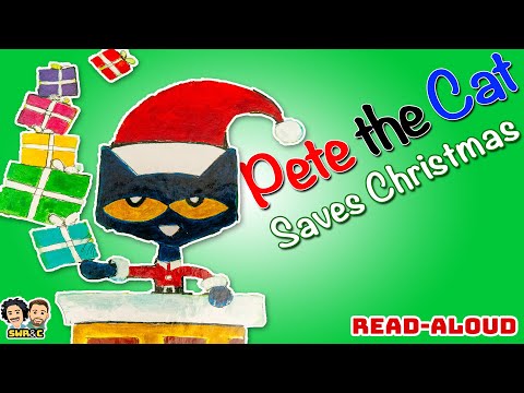 PETE THE CAT SAVES CHRISTMAS