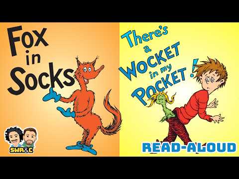 Fox in Socks & There's A Wocket In My Pocket
